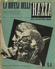 "La Difesa Della Razza" übersetzt: "Die Verteidigung der Rasse"